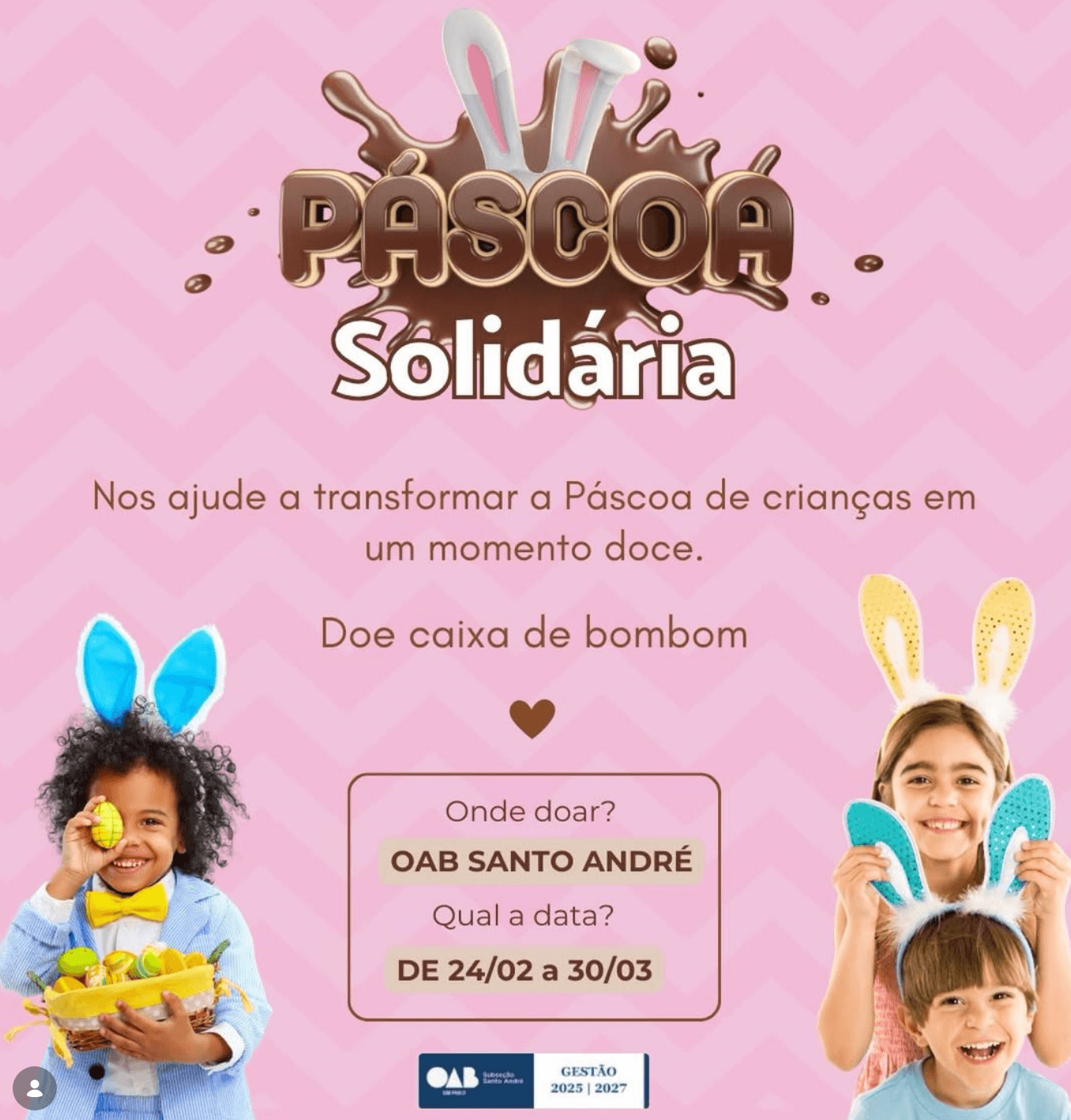 Páscoa Solidária 2026 – OAB Santo André 🐰🍫🥕