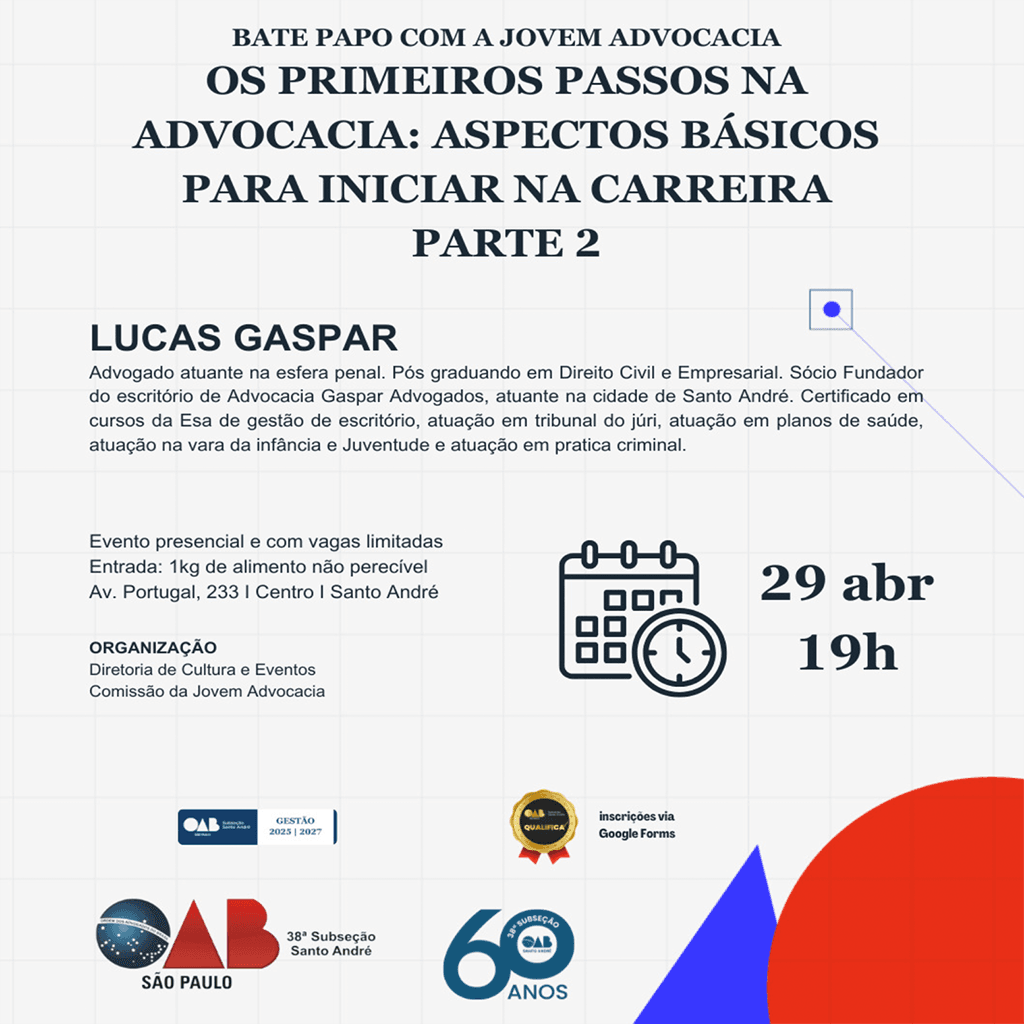 Bate Papo com a Jovem Advocacia: Os Primeiros passos na Advocacia: Aspectos básicos para iniciar na carreira - Parte 2