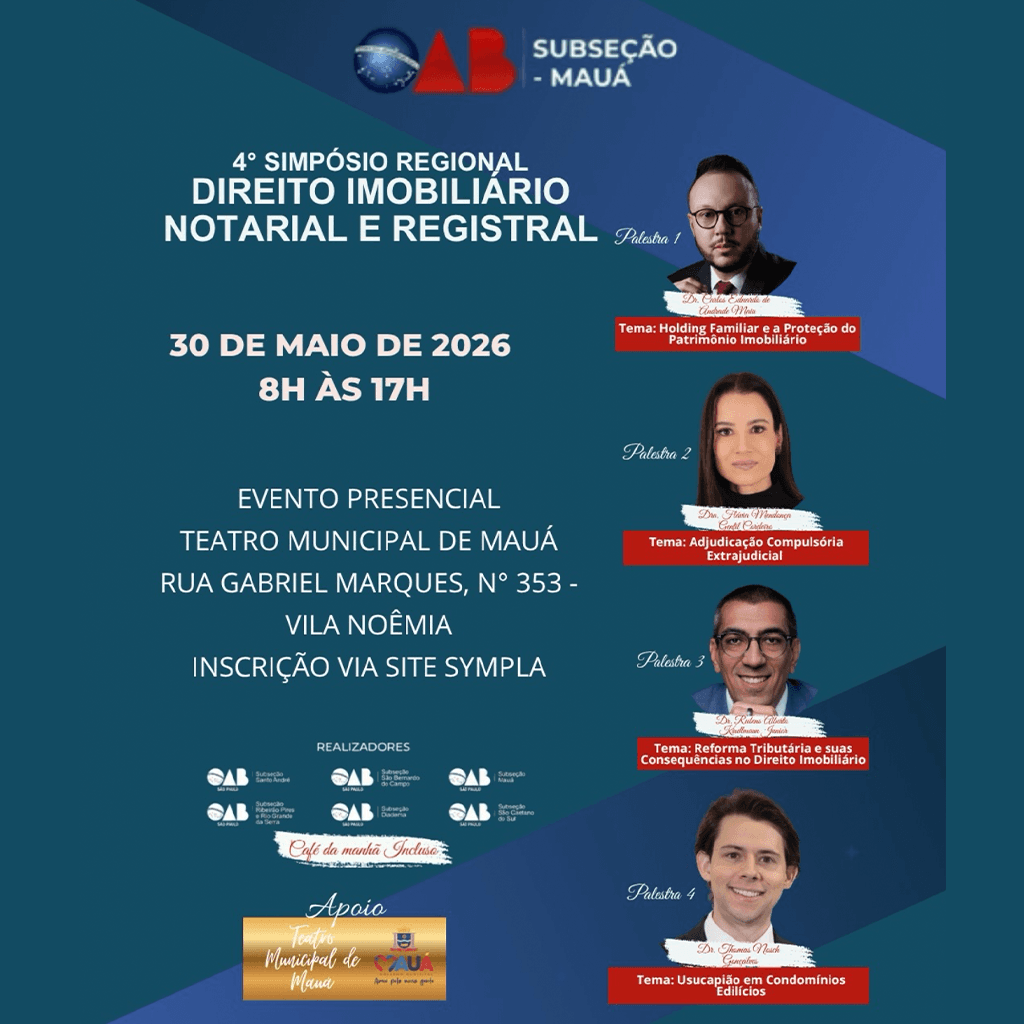4º Simpósio Regional de Direito Imobiliário, Notarial e Registral - OAB Mauá - Colégio ABCDMRR