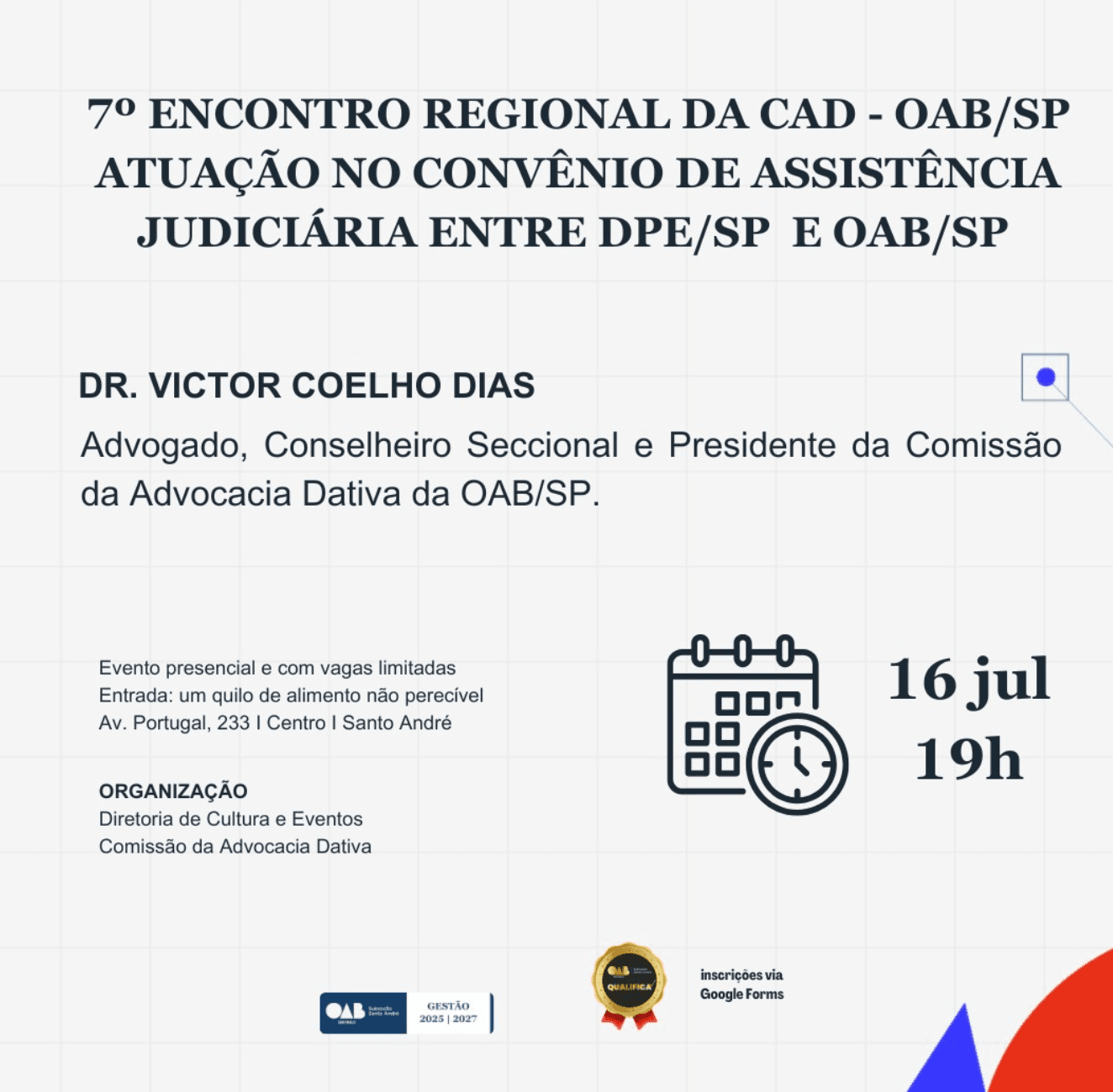 7º ENCONTRO REGIONAL DA CAD - OAB/SP: Atuação no Convênio de Assistência Judiciária entre DPE/SP E OAB/SP