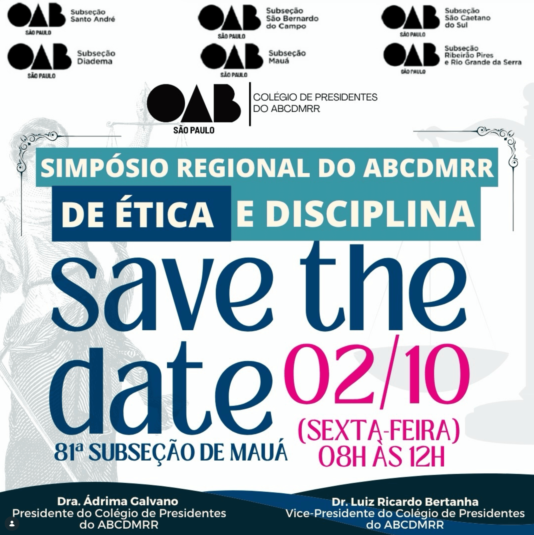 SAVE THE DATE: Simpósio Regional ABCDMRR de Ética e Disciplina