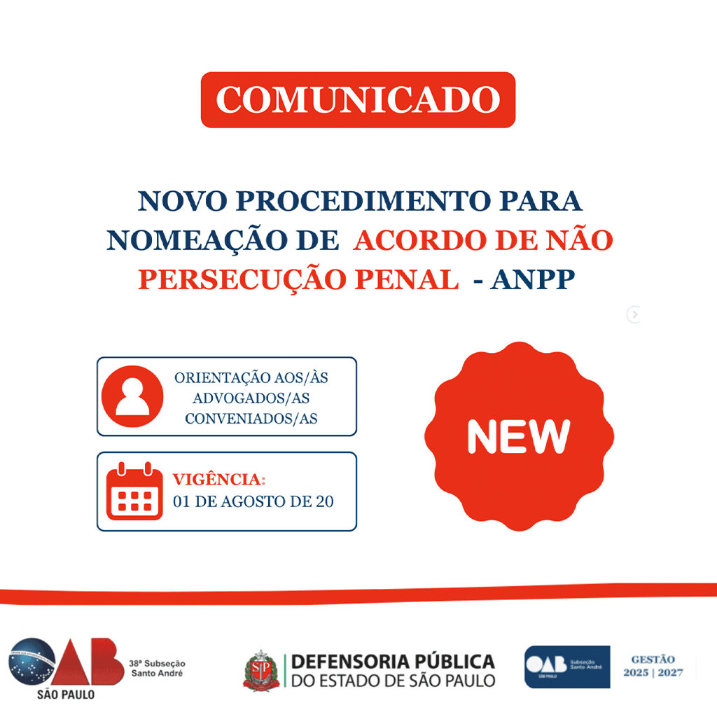 Comunicado: Novo procedimento para nomeação de acordo de não persecução penal - ANPP