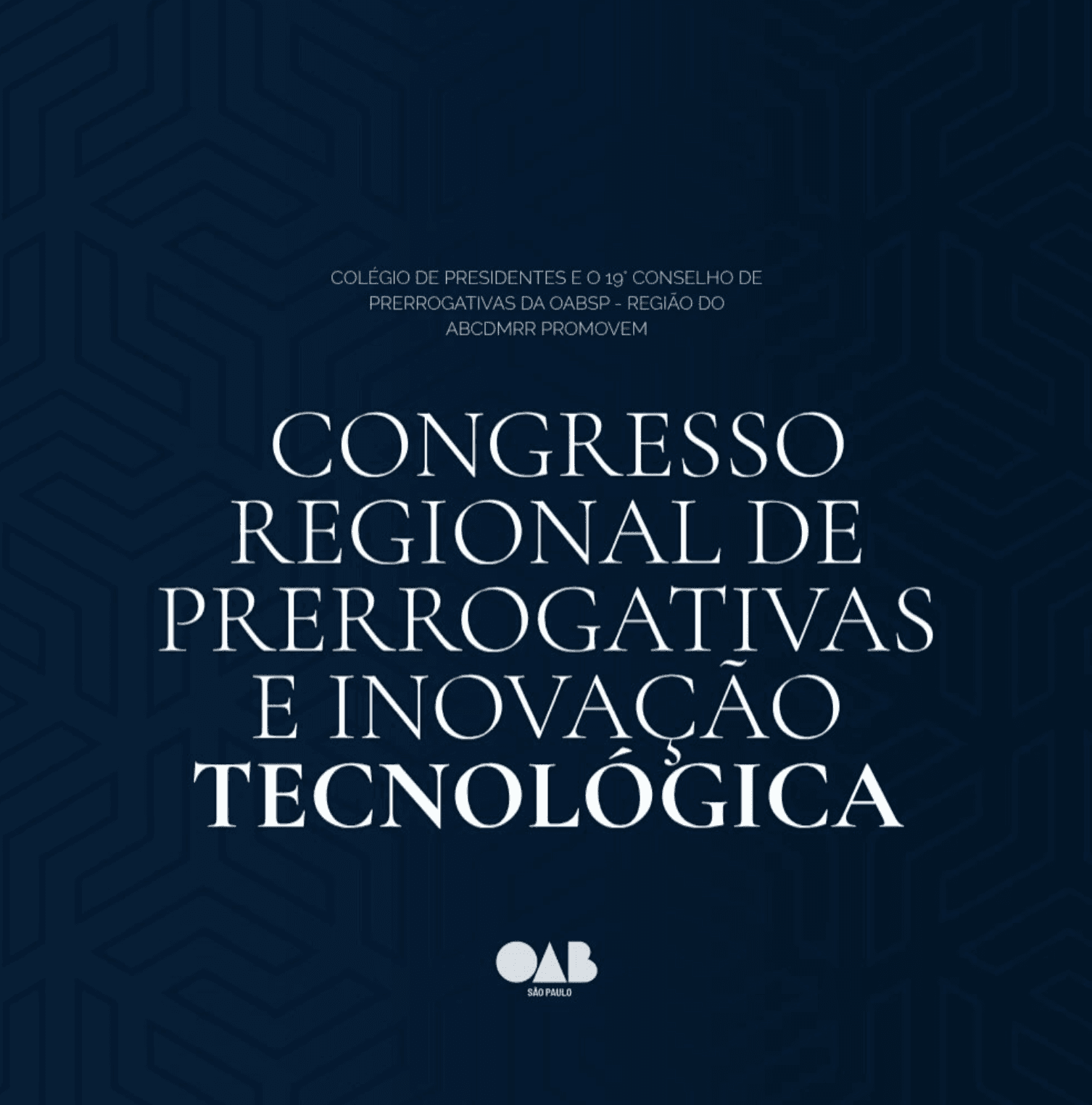 Congresso Regional de Prerrogativas e Inovação Tecnológica