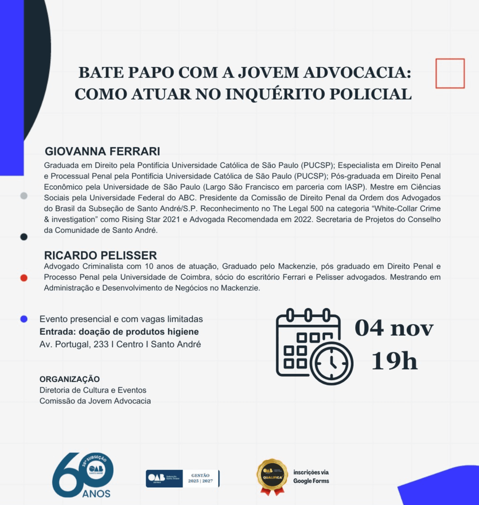 Bate papo com a Jovem Advocacia: como atuar no inquérito policial