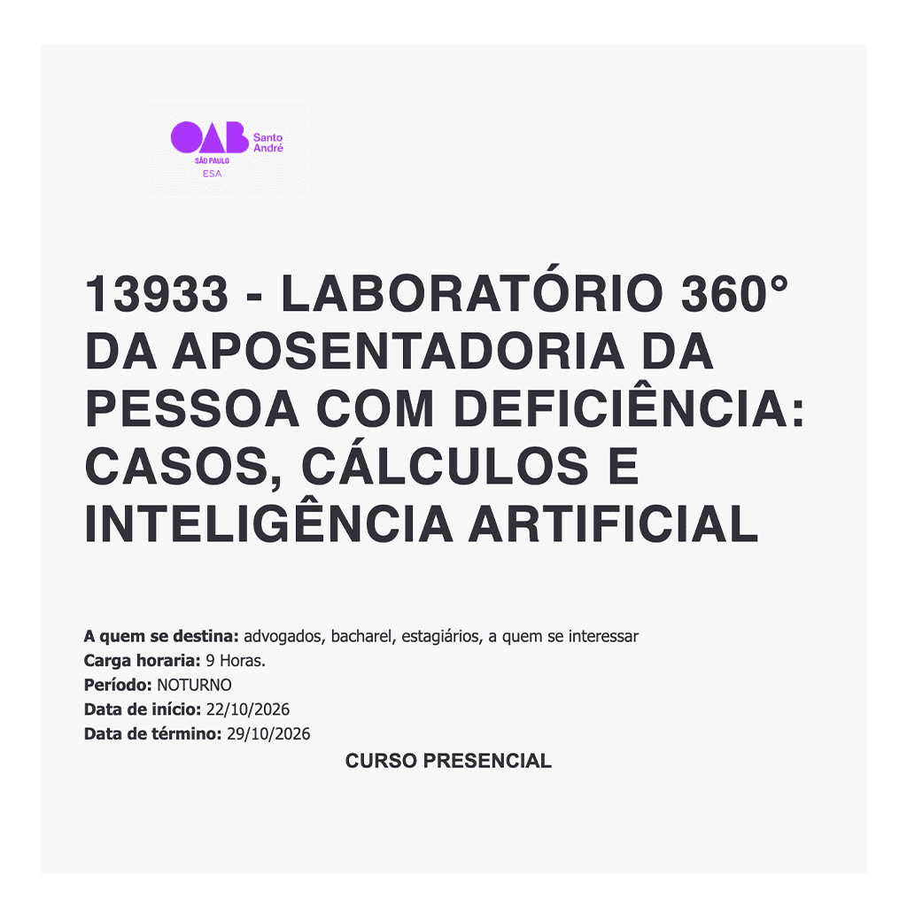 📙 ESA SA: Laboratório 360° da aposentadoria da pessoa com deficiência: casos, cálculos e inteligência artificial