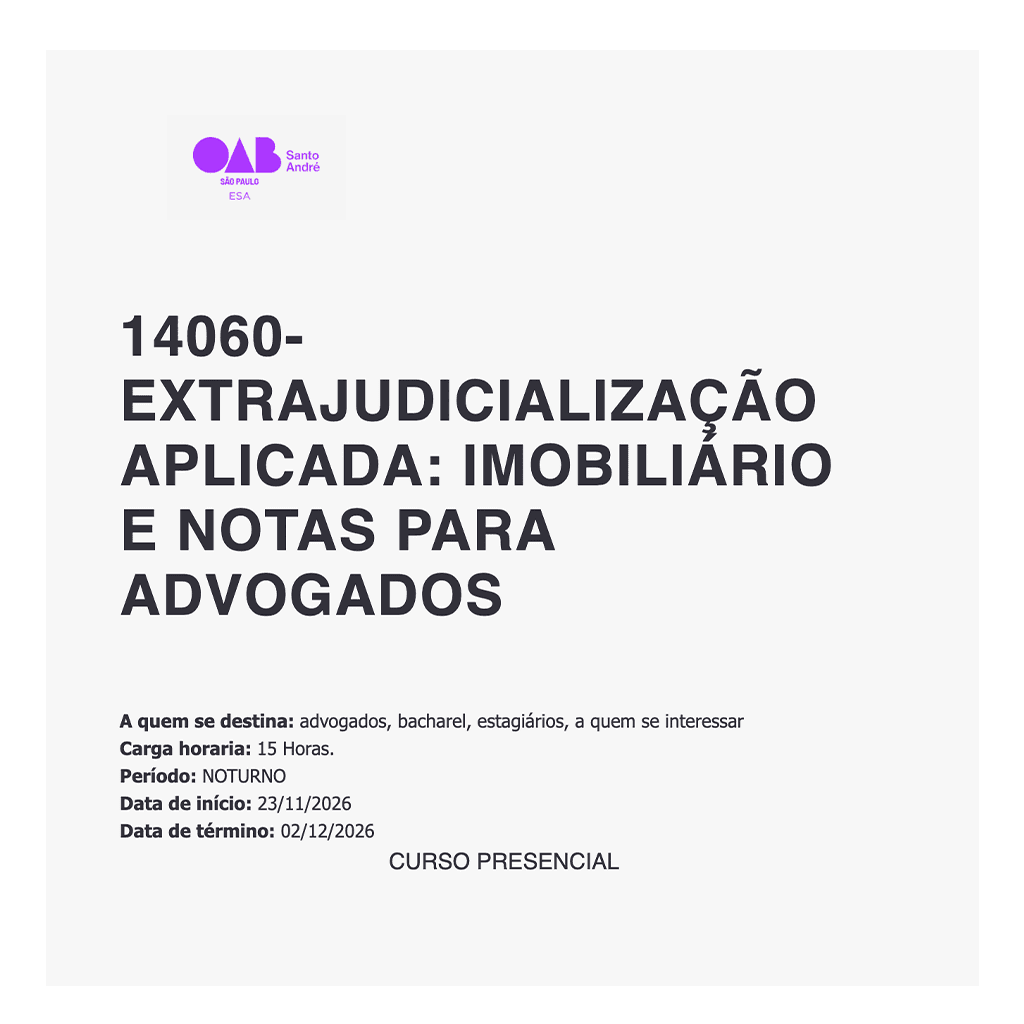 📙 ESA SA: Extrajudicialização aplicada: Imobiliário e notas para advogados